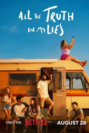 All the Truth in My Lies 2026 Season 1 -Spanish Audio Web-DL | Hindi Full Movie [ALL EPISODES]