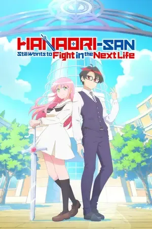 Hanaori-san Still Wants to Fight in the Next Life 2026 Season 1 - English - Japanese Audio WEB-DL | Hindi Full Movie [EP - 06 ADDED]