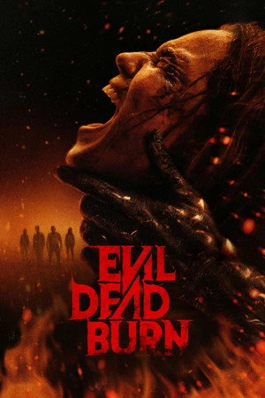 Evil Dead Burn 2026 - English Dual Audio WEB-DL | Hindi Full Movie