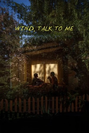 Wind, Talk to Me 2025 Serbian Audio WEBRip | Hindi Full Movie